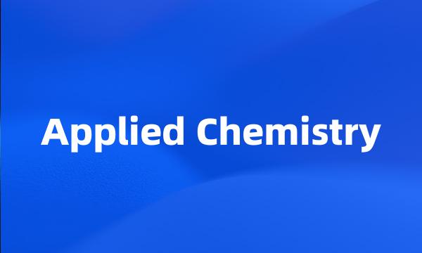 Applied Chemistry