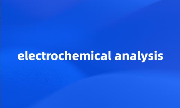 electrochemical analysis