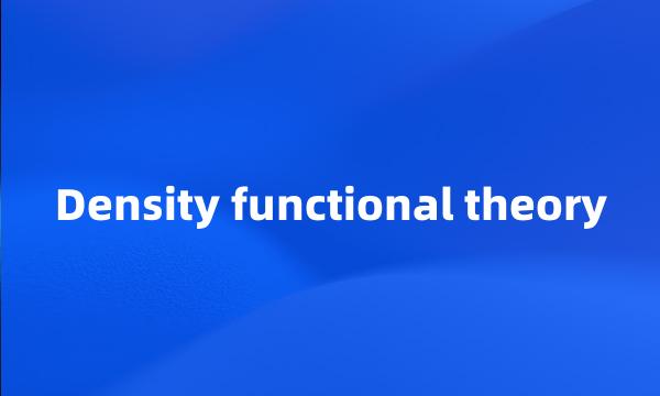 Density functional theory