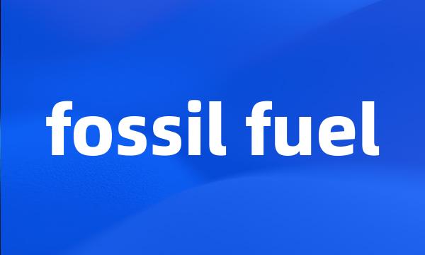 fossil fuel