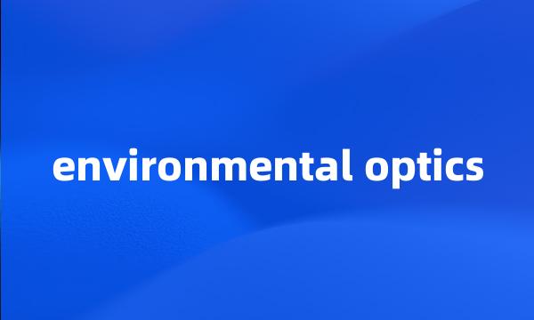 environmental optics