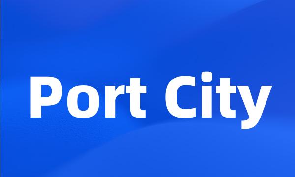 Port City