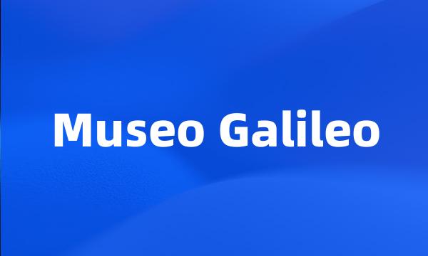 Museo Galileo