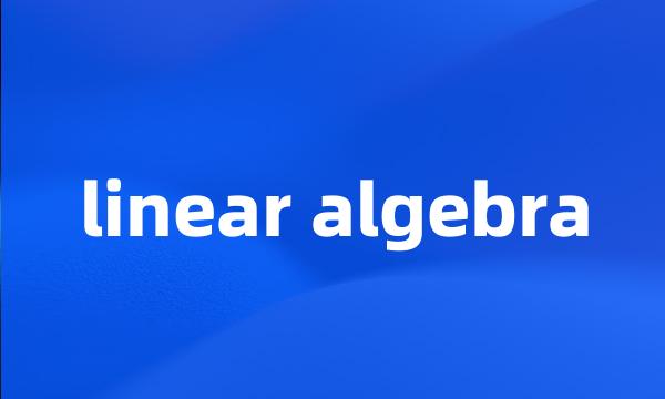 linear algebra