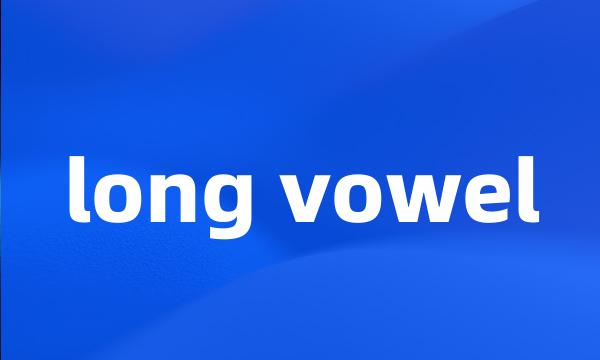 long vowel