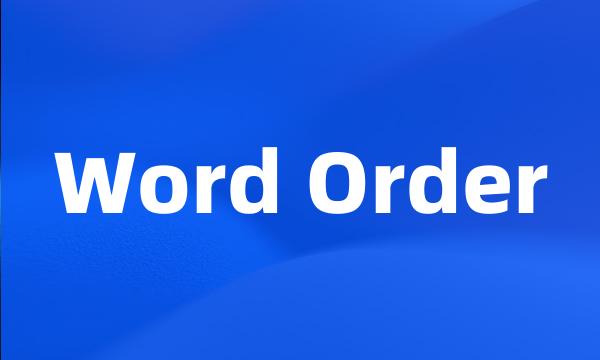 Word Order