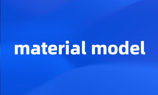 material model