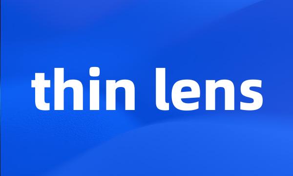 thin lens