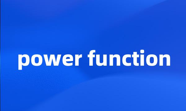 power function