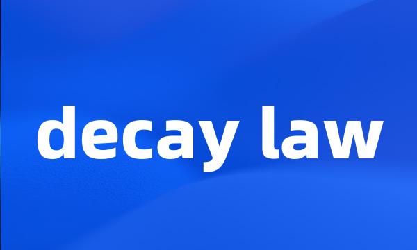 decay law