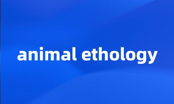 animal ethology