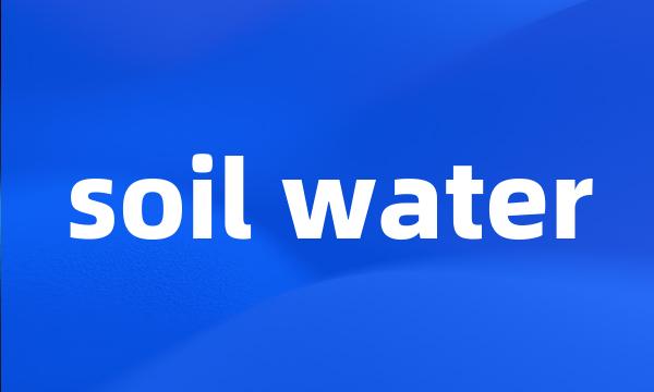 soil water