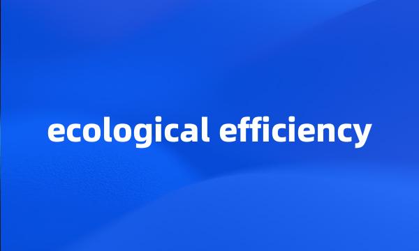 ecological efficiency