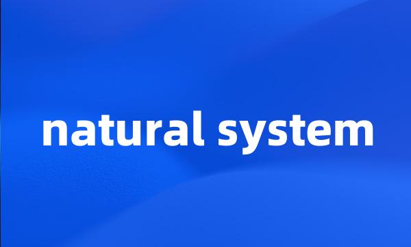 natural system