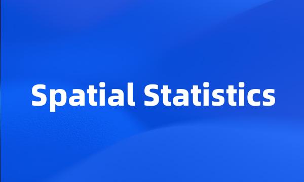 Spatial Statistics