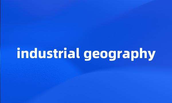 industrial geography