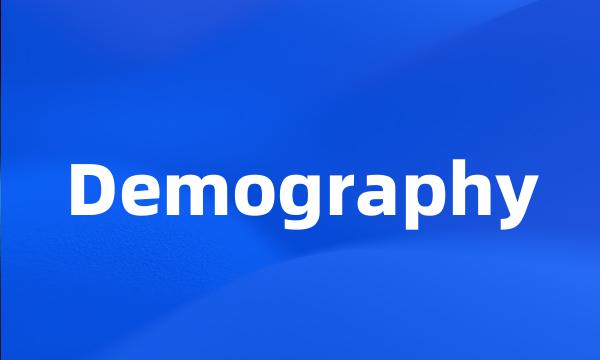 Demography