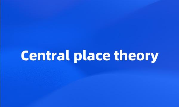 Central place theory