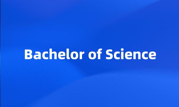 Bachelor of Science