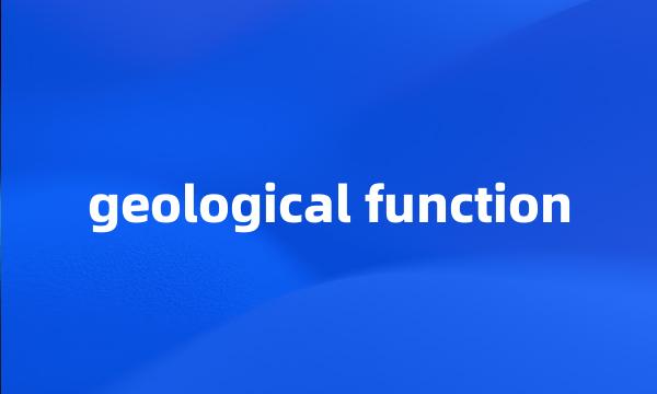 geological function