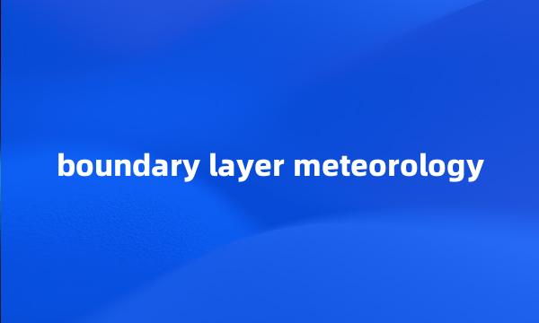 boundary layer meteorology