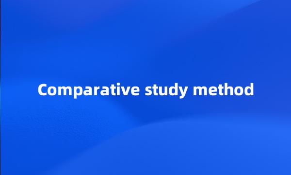 Comparative study method