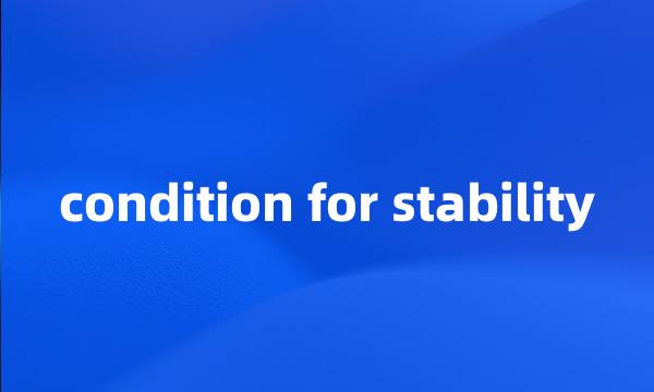 condition for stability