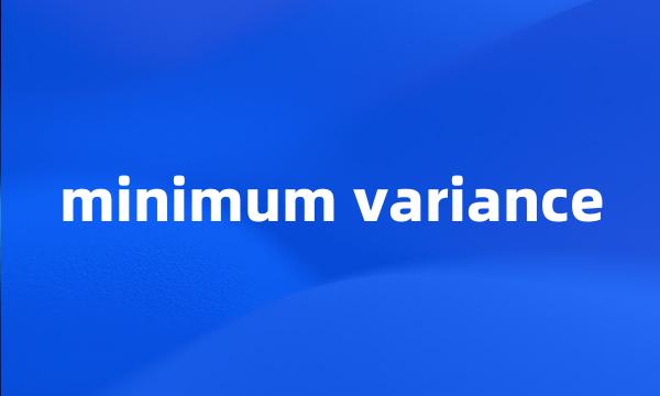 minimum variance