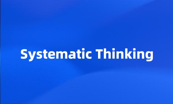 Systematic Thinking