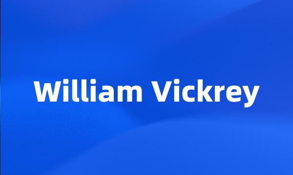 William Vickrey