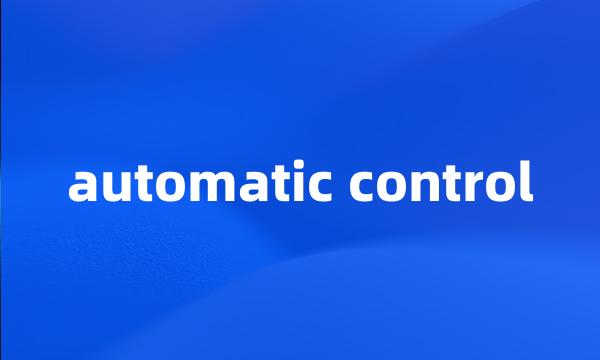 automatic control