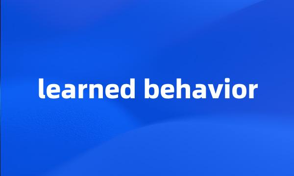 learned behavior