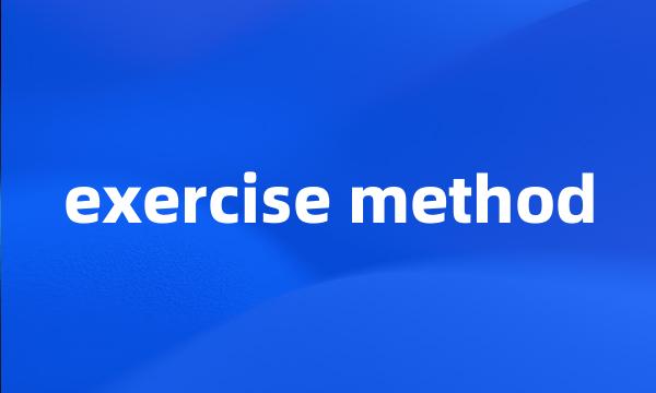 exercise method