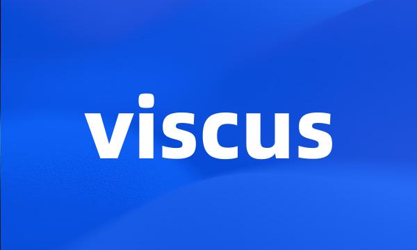 viscus