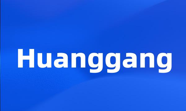 Huanggang