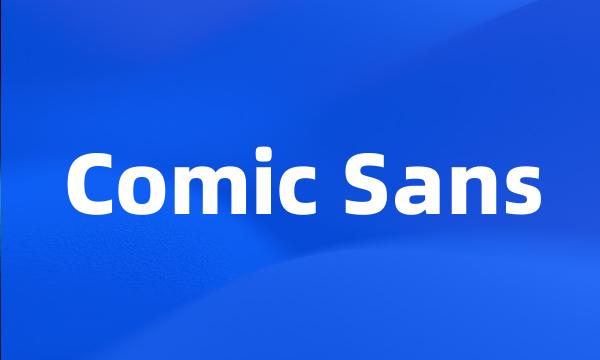 Comic Sans