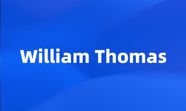 William Thomas