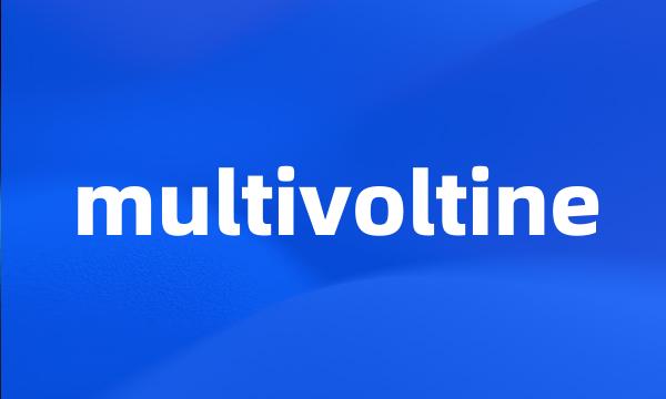 multivoltine