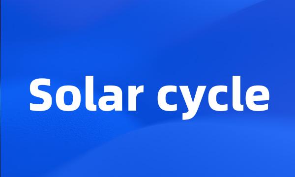 Solar cycle