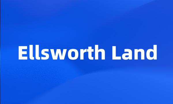 Ellsworth Land