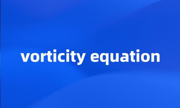 vorticity equation