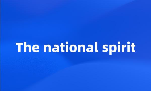 The national spirit