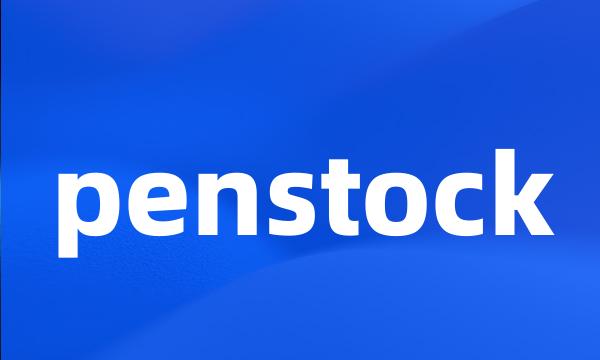 penstock