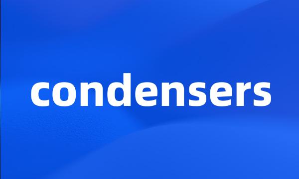 condensers