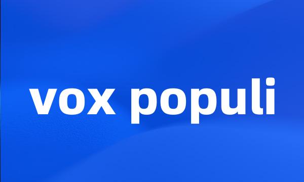 vox populi