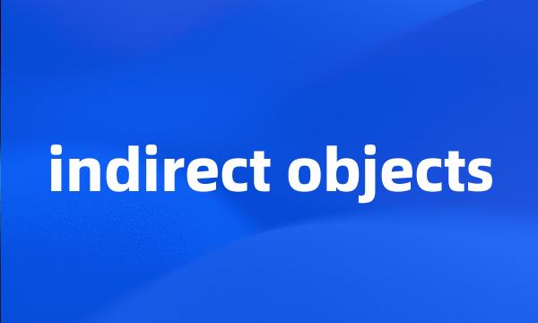 indirect objects