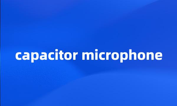 capacitor microphone