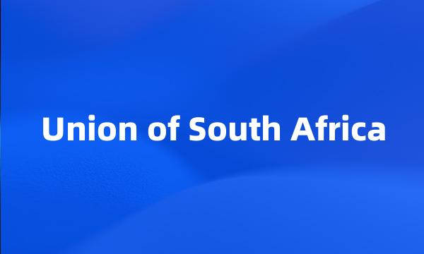 Union of South Africa