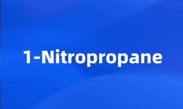 1-Nitropropane