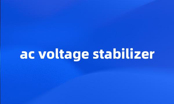 ac voltage stabilizer